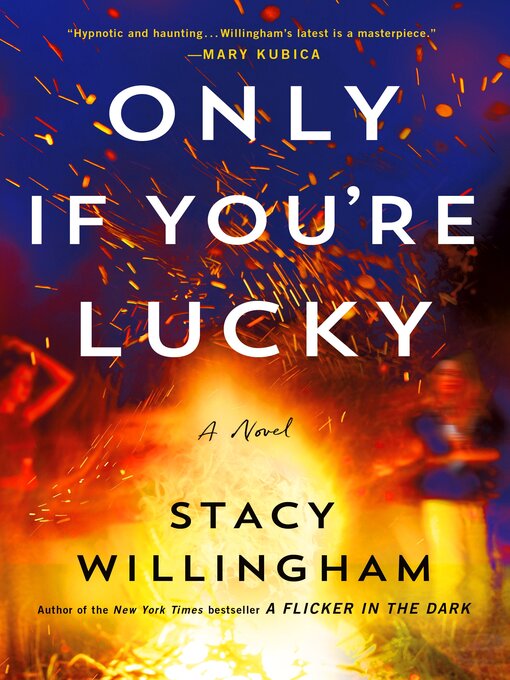Title details for Only If You're Lucky by Stacy Willingham - Wait list